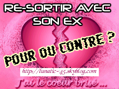 ressortir avec son ex